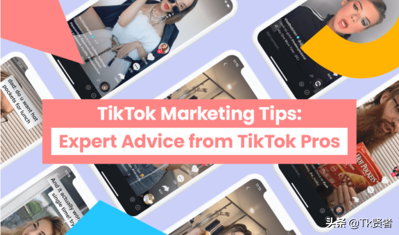 Tiktok运营，专业人士的10个TikTok营销技巧